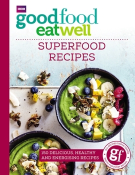 Paperback Good Food Eat Well: Superfood Recipes Book