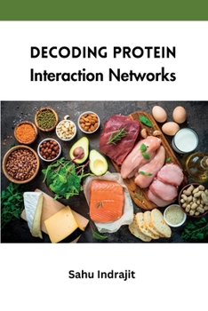 Paperback Decoding Protein Interaction Networks Book