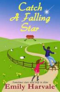 Paperback Catch A Falling Star: A Hideaway Down Novel Book