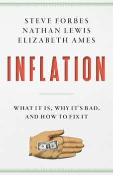 Hardcover Inflation: What It Is, Why It's Bad, and How to Fix It Book