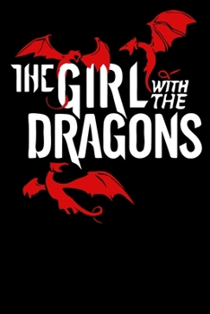 Paperback The Girl with the Dragons: Only a Girl Who Loves Dragons Notebooks Blush Notes 6x9 100 noBleed Book