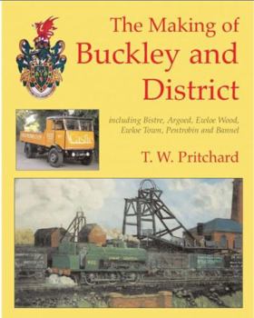 Paperback Making of Buckley and District, The Book
