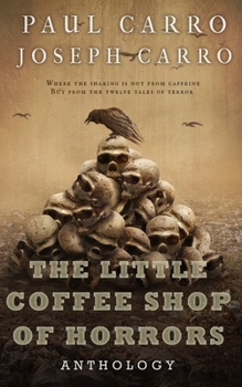 Paperback The Little Coffee Shop of Horrors Anthology Book