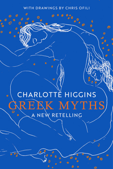 Hardcover Greek Myths: A New Retelling Book