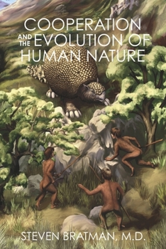 Paperback Cooperation and the Evolution of Human Nature Book