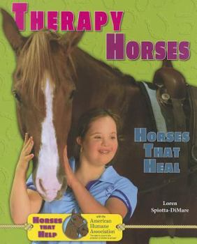 Paperback Therapy Horses: Horses That Heal Book