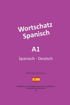 Paperback Wortschatz Spanisch A1: Spanisch - Deutsch [German] Book