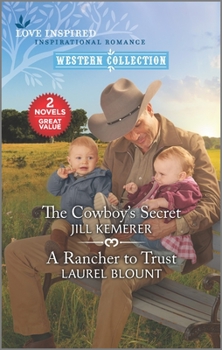 Mass Market Paperback The Cowboy's Secret and a Rancher to Trust Book