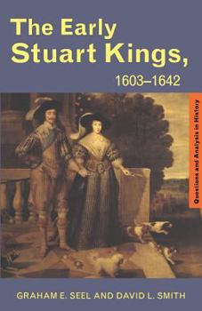 Paperback The Early Stuart Kings, 1603-1642 Book
