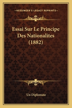 Paperback Essai Sur Le Principe Des Nationalites (1882) [French] Book