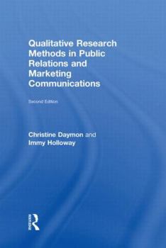 Hardcover Qualitative Research Methods in Public Relations and Marketing Communications Book