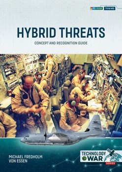Paperback Hybrid Threats: Concept and Recognition Guide Book