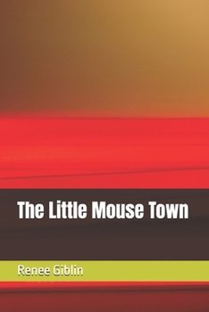 The Little Mouse Town