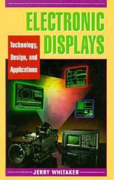 Hardcover Electronic Displays: Technology, Design, and Applications Book