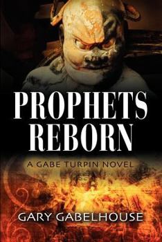 Paperback Prophets Reborn - A Gabe Turpin Novel Book