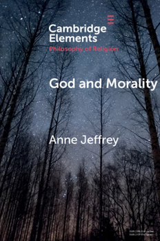 God and Morality - Book  of the Elements in the Philosophy of Religion