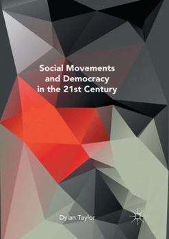 Paperback Social Movements and Democracy in the 21st Century Book