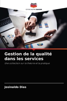 Paperback Gestion de la qualité dans les services [French] Book