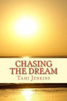 Paperback Chasing The Dream Book
