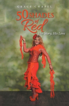 Paperback 50 Shades of Red: Her Story, His Love Book