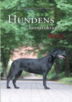 Hundens konstruktion, del 2 (Swedish Edition)