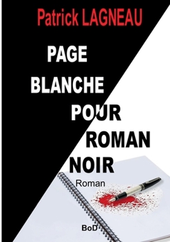 Paperback Page blanche pour roman noir [French] Book