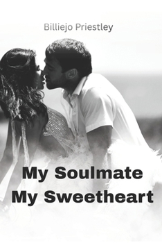 My Soulmate My Sweetheart