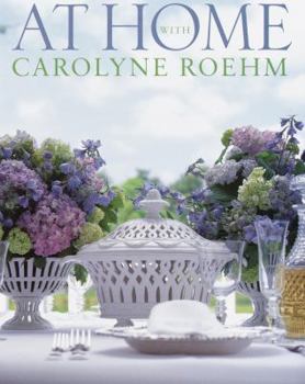 Hardcover At Home with Carolyne Roehm Book
