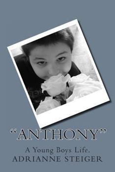 Paperback "Anthony": A Young Boys Life. Book
