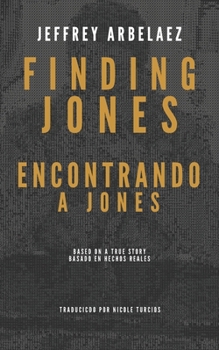 Paperback Finding Jones: Encontrando a Jones Book