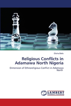 Paperback Religious Conflicts in Adamawa North Nigeria Book