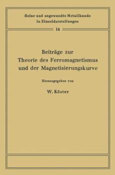 Paperback Beiträge Zur Theorie Des Ferromagnetismus Und Der Magnetisierungskurve [German] Book