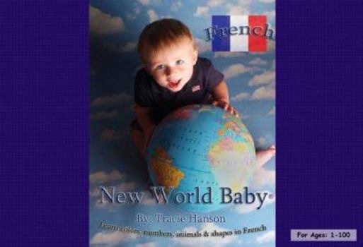 Hardcover New World Baby French Book