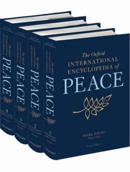 Hardcover The Oxford International Encyclopedia of Peace Book