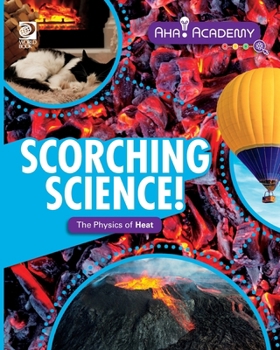Paperback Scorching Science! The Physics of Heat Book