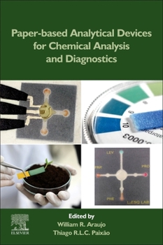 Paperback Paper-Based Analytical Devices for Chemical Analysis and Diagnostics Book