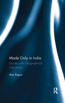 Paperback Made Only in India: Goods with Geographical Indications Book