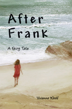 Paperback After Frank: A Fairy Tale Book