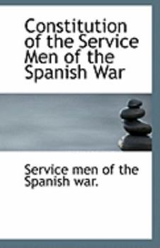 Paperback Constitution of the Service Men of the Spanish War Book