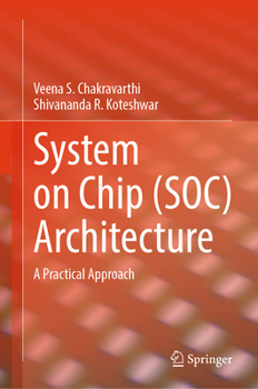 Hardcover System on Chip (Soc) Architecture: A Practical Approach Book