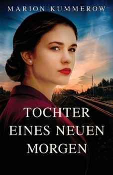 Paperback Tochter eines neuen Morgen [German] Book