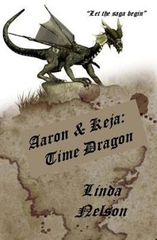 Paperback Aaron & Keja: Time Dragon Book