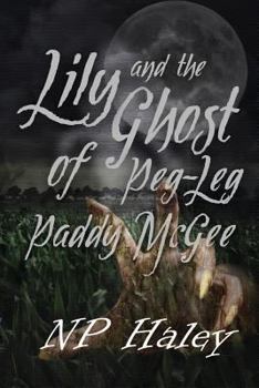 Paperback Lily and the Ghost of Peg-Leg Paddy McGee Book
