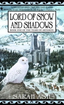 Mass Market Paperback Lord of Snow and Shadows: Book One of the Tears of Artamon Book