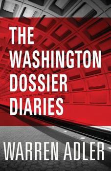 Paperback The Washington Dossier Diaries Book