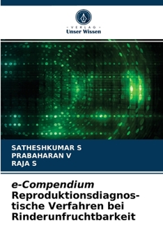 Paperback e-Compendium Reproduktionsdiagnos- tische Verfahren bei Rinderunfruchtbarkeit [German] Book
