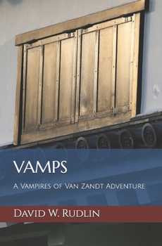 Paperback Vamps: A Vampires of Van Zandt Adventure Book