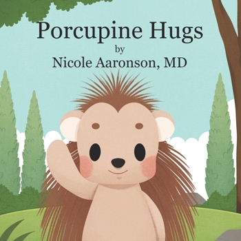 Paperback Porcupine Hugs Book