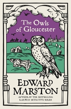 The Owls of Gloucester - Book #10 of the Domesday