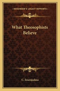 Paperback What Theosophists Believe Book